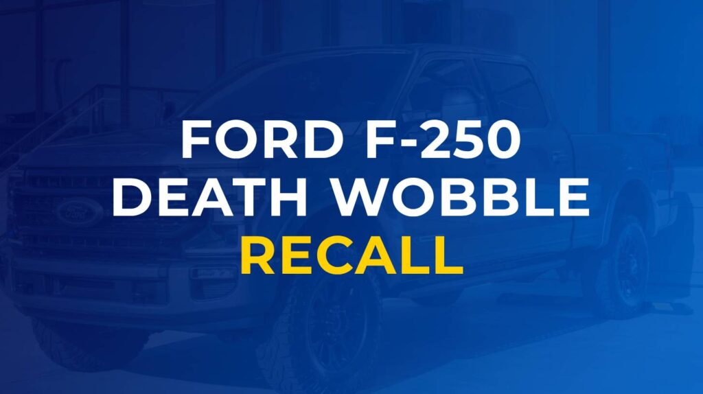 Ford F250 Death Wobble